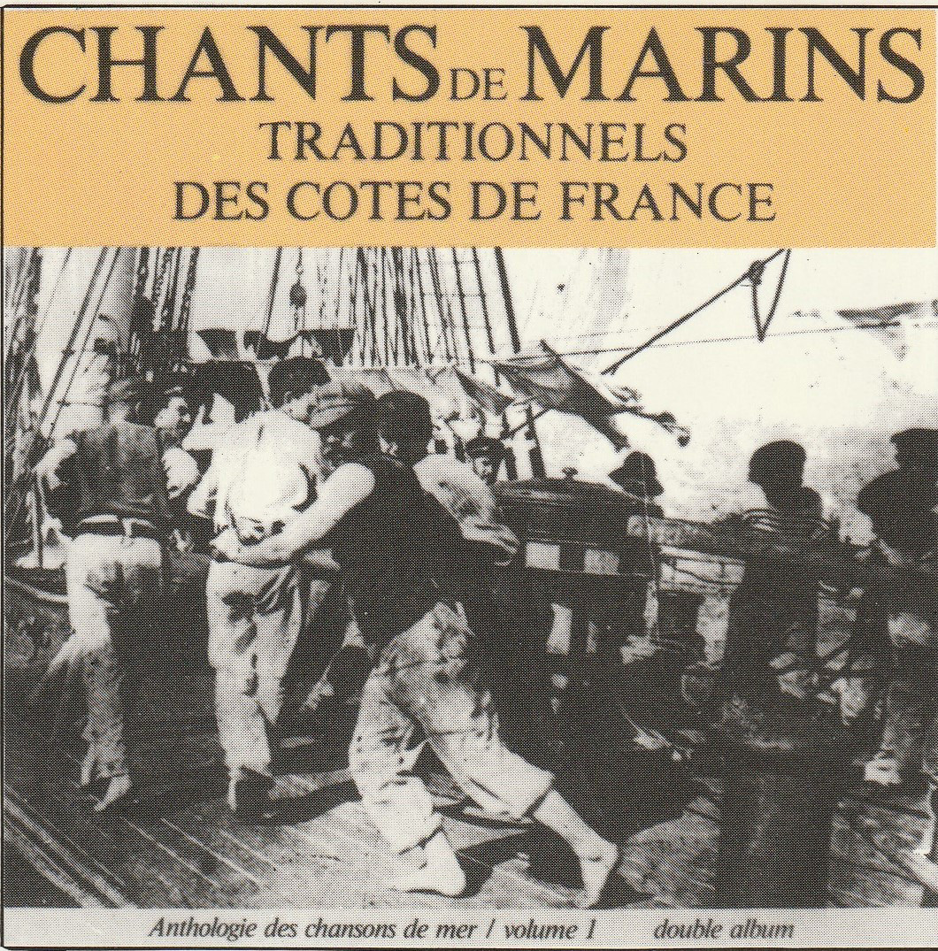 Le double-album 33 t. premier volume de l’Anthologie des chansons de mer édité par le Chasse-Marée en 1981