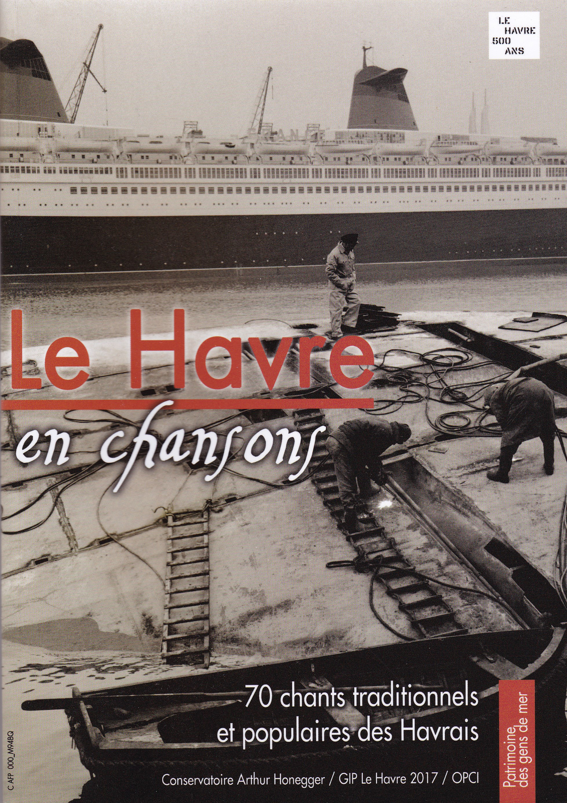 Douarnenez en chansons (2022), Le Havre en chansons (2017), recueils de la collection de l’OPCI Patrimoine des gens de mer, et Chansons maritimes en Vendée, premier de trois tomes sur le répertoire maritime qui s’en y est transmis oralement [coéd. Arexcpo / CVRH /OPCI, 2022]